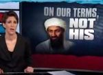 Maddow Declares Victory for Bin Laden